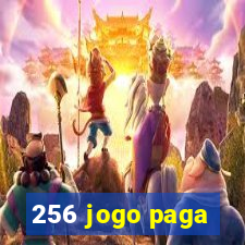 256 jogo paga